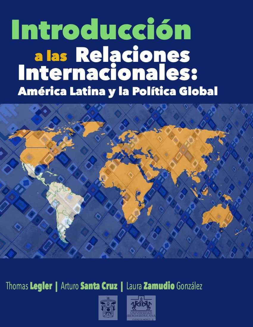 Introducción a las Relaciones Internacionales: América Latina y la Política Global Book Cover