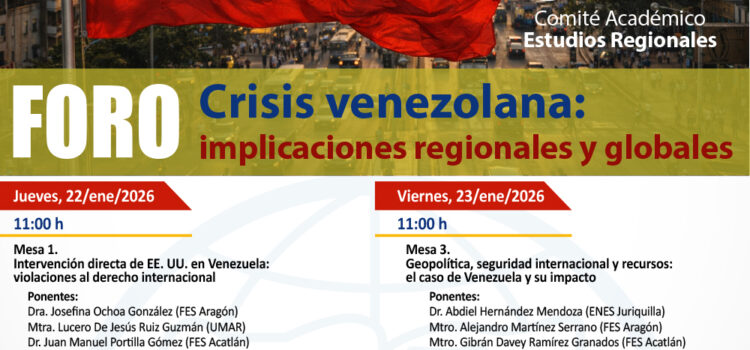 Foro: Crisis venezolana e implicaciones regionales y globales
