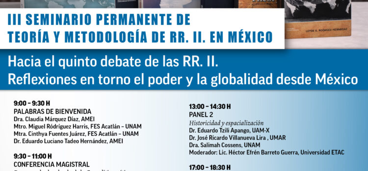 III Seminario permanente de Teoría y Metodología de RR. II. en México